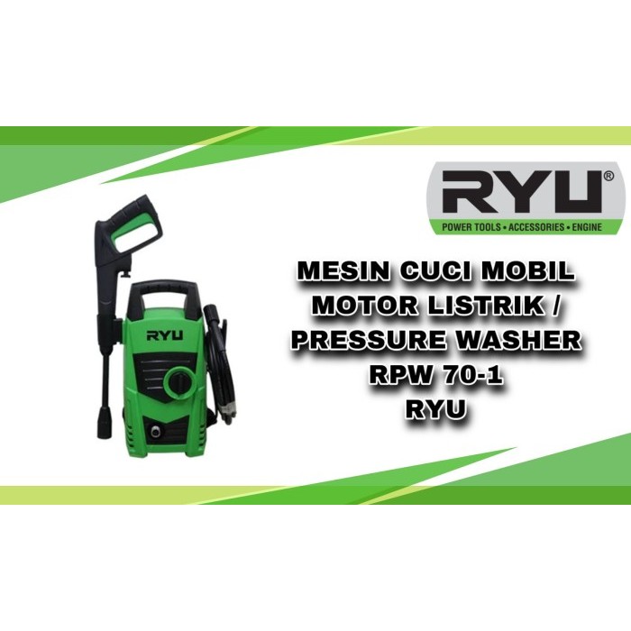 Mesin Cuci Mobil & Motor Listrik / Pressure Washer RPW 70-1 RYU