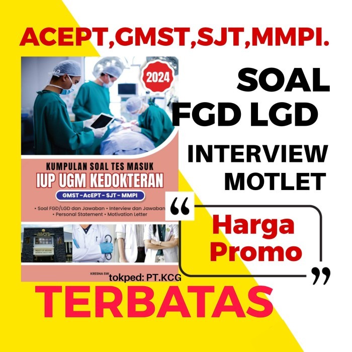 

Buku Try Out Soal Tes Masuk IUP UGM Kedokteran ACEPT GMST SJT MMPI LGD
