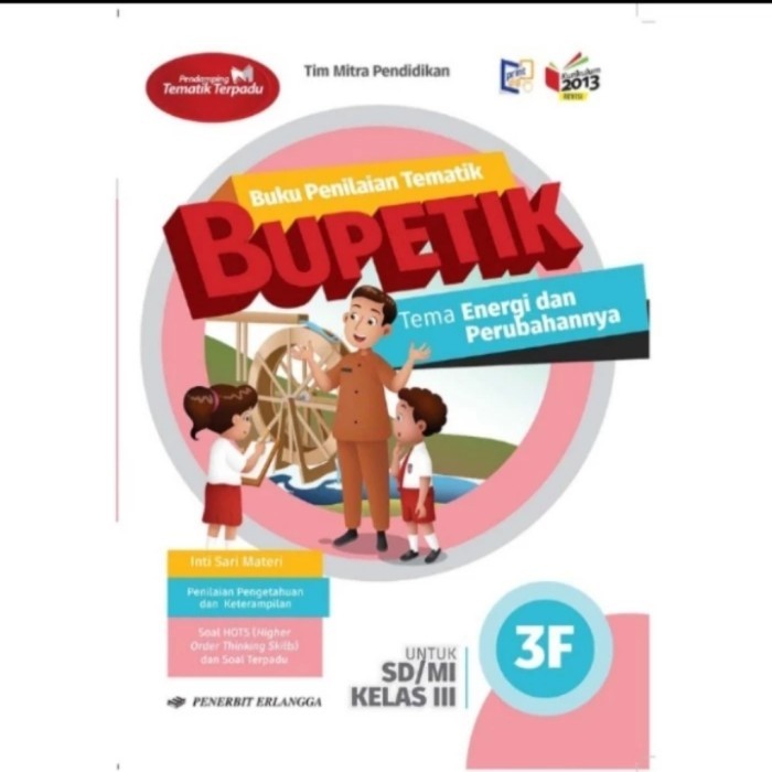 

Bupetik Kelas 3 SD/MI Jilid 3E Penerbit Erlangga Kurikulum 2013