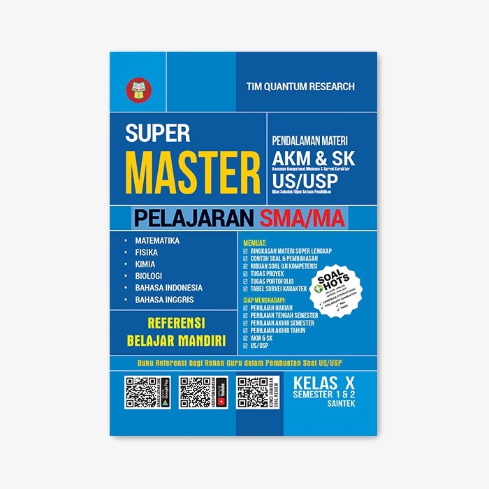 

BUKU SUPER MASTER SMA/MA KELAS X - SAINTEK - AKM & SK, US/USP