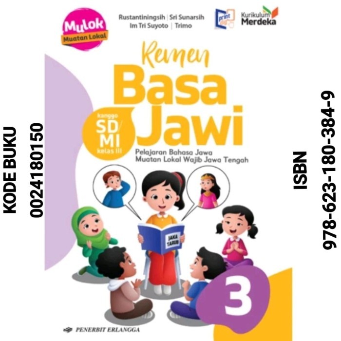 

Buku Remen Basa Jawi Kelas 3 SD / MI Kurikulum Merdeka Erlangga