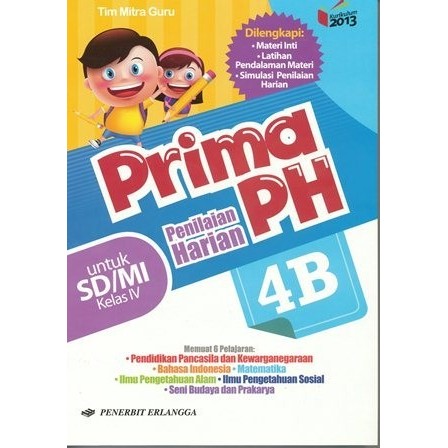 

Buku PRIMA PH (PENILAIAN HARIAN) 4A, 4B K13N ERLANGGA