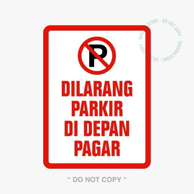 

NEW RAMBU DILARANG PARKIR DI DEPAN PAGAR 30 x 40 cm PLAT ALUMUNIUM