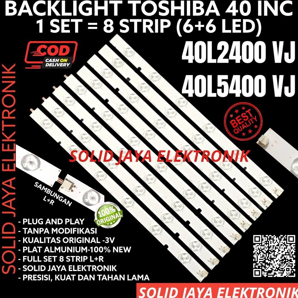BACKLIGHT TV LED TOSHIBA 40 INC 40L2400 VJ 40L2400VJ 40L5400 VJ 40L5400VJ 40 IN INCH 12K 3V LAMPU BL