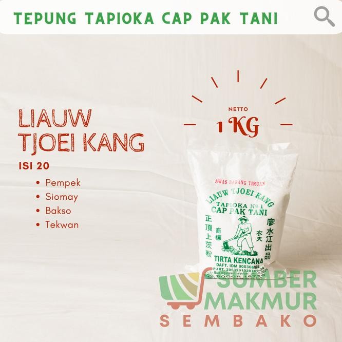 

Tepung Tapioka Cap Pak Tani Liauw Tjoei Kang Terlaris