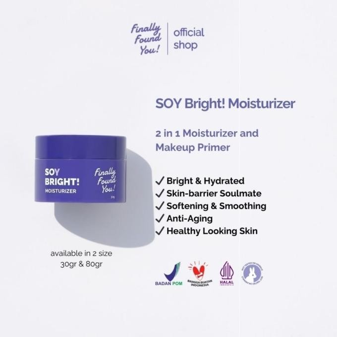 BEBAS ONGKIR - Finally Found You ! FFY Soy Bright Moisturizer 2 in 1 Moisturizer and Makeup Primer