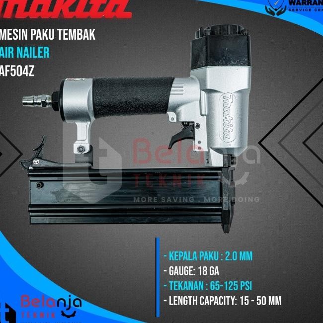 

Makita Air Nailer Af 504 Z Mesin Paku Tembak Angin Af504Z Terbaru