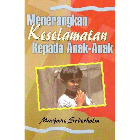 Buku Menerangkan Keselamatan Kepada Anak-anak - Marjorie Soderholm
