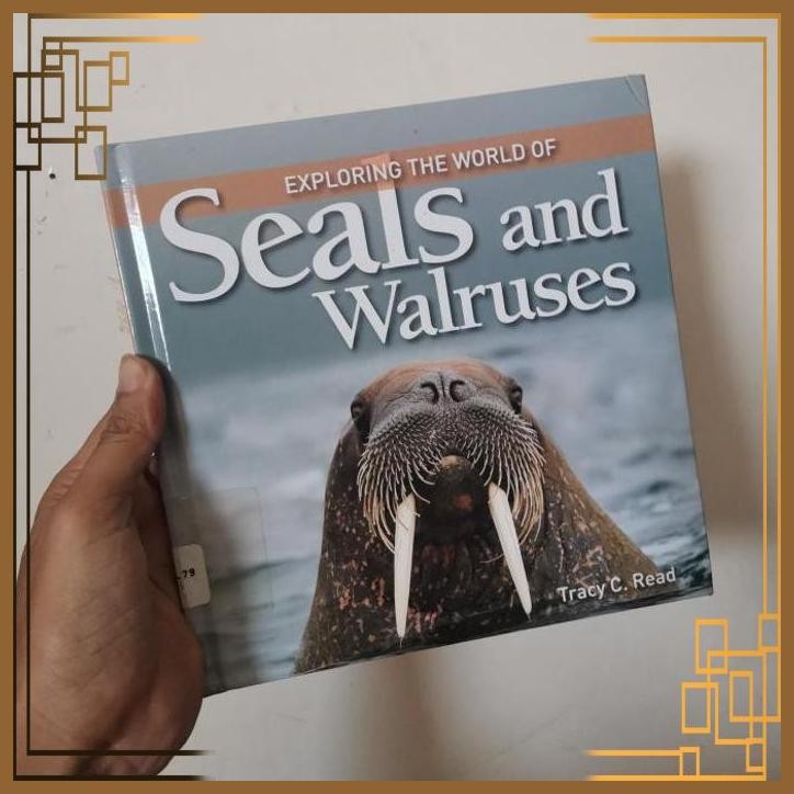 

[ADG] Buku Import Exploring the world of Seals and walruses