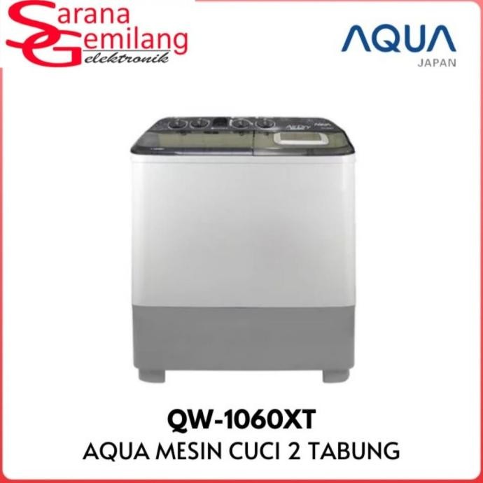 *****] MESIN CUCI AQUA QW1060XT 2 TABUNG 10KG QW 1060XT