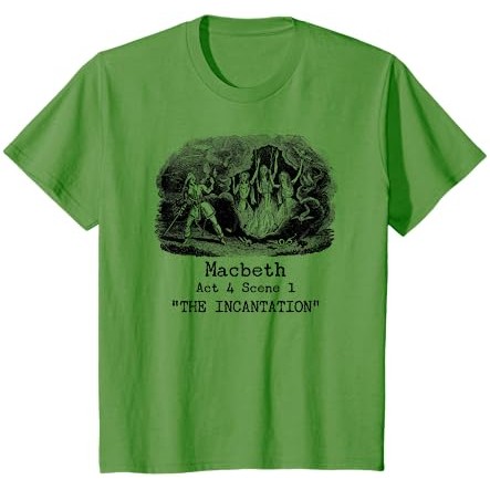 Three Witches Incantation Macbeth Shakespeare Literature T-Shirt |JRx72VhZ|