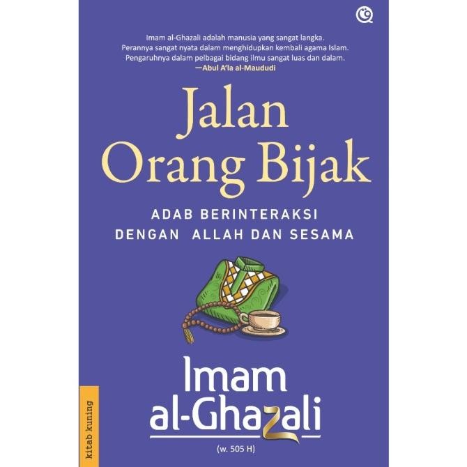 

Promo Jalan Orang Bijak Adab Berinteraksi Dengan Allah Dan Sesama Qaf