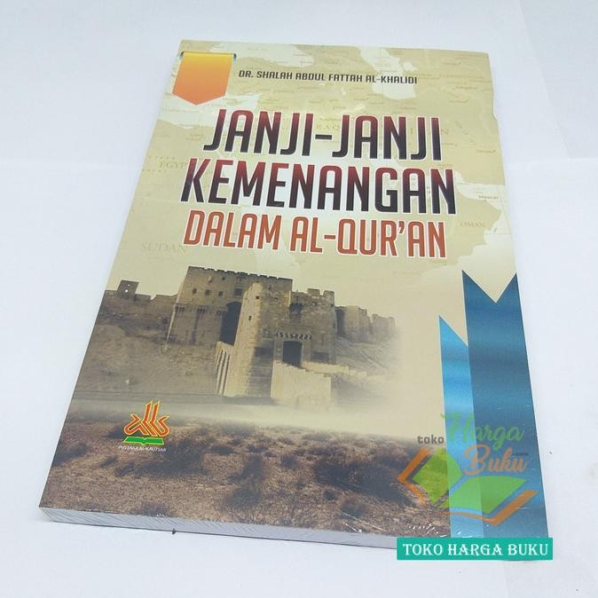 

Promo Janji-Janji Kemenangan Dalam Al-Qur'An Nubuwah Dalam Al Quran Pas