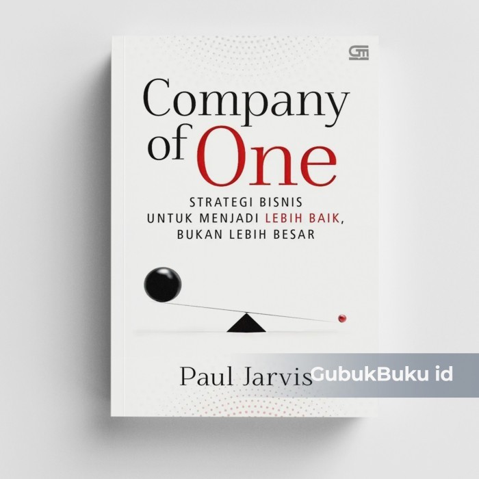 BEBAS ONGKIR - Buku COMPANY OF ONE - Paul Jarvis (ORIGINAL BAHASA INDONESIA)