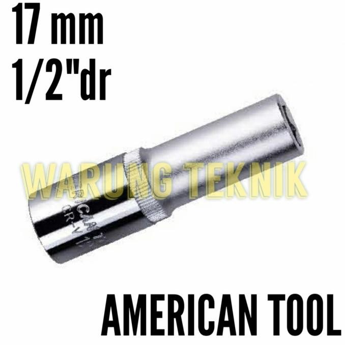 American Tool Deep Socket Kunci Sok Panjang 17 Mm Termurah