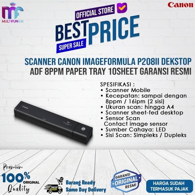 

Scanner Canon imageFormula P208II / P-208 II Dekstop ADF 8ppm Paper Tray 10sheet Garansi Resmi