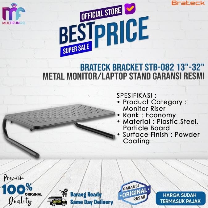 

Brateck Bracket STB-082 13"-32" Metal Monitor/Laptop Stand Garansi Resmi