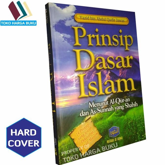 

Prinsip Dasar Islam ORI - Pustaka Attaqwa