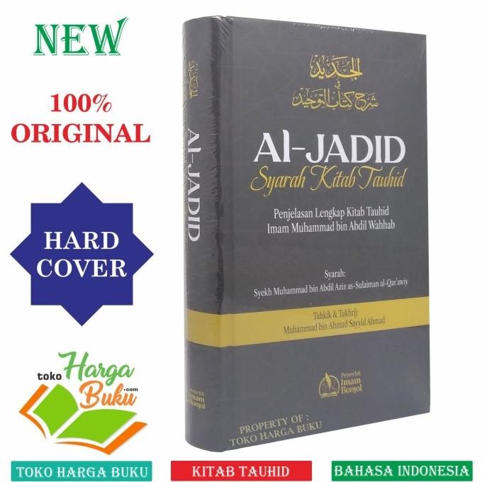 

Al-Jadid Syarah Kitab Tauhid - Penjelasan Lengkap Kitab Tauhid PIB