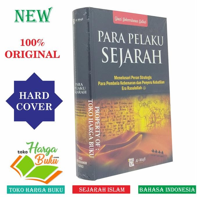 

Para Pelaku Sejarah - Menelusuri Peran Strategis Era Rasulullah AWF