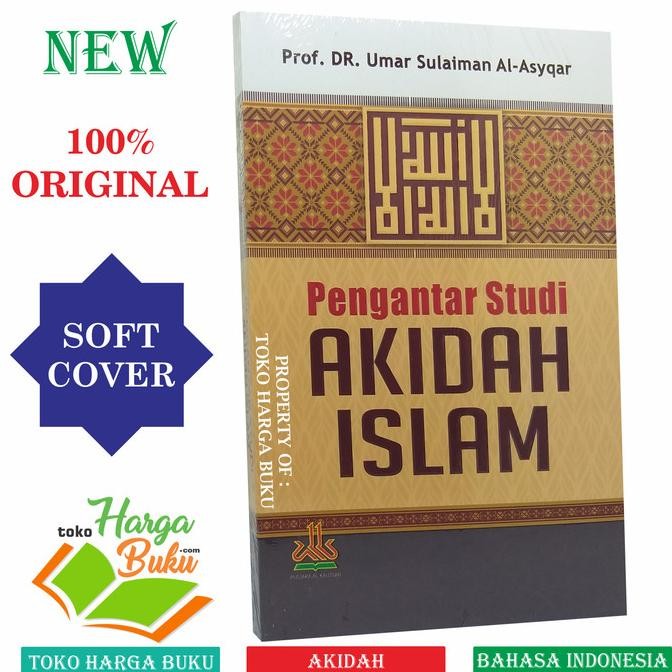 

Pengantar Studi Akidah Islam Pustaka Al-Kautsar