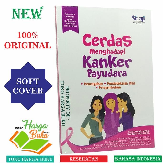 

Cerdas Menghadapi Kanker Payudara Pencegahan Pendektesian Dini GIP