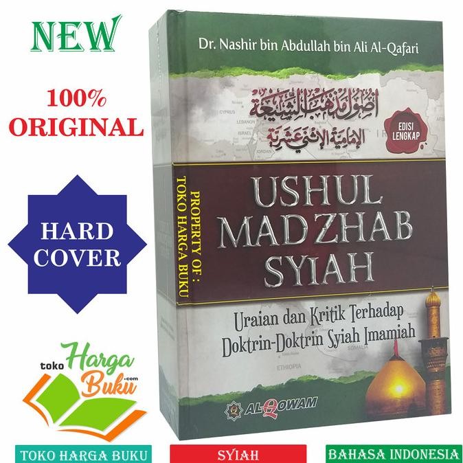 

Ushul Madzhab Syiah Edisi Lengkap Penerbit Al Qowam