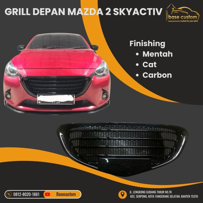 GRILL DEPAN MAZDA 2 SKYACTIV - TANPA JARING