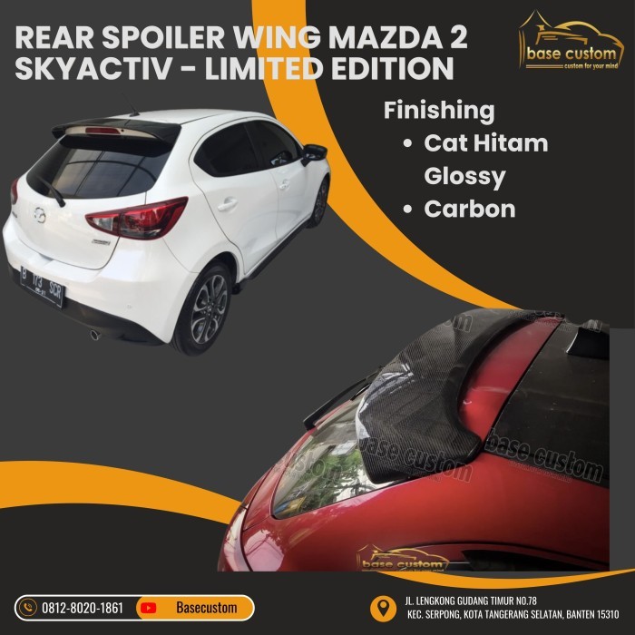 REAR SPOILER WING MAZDA 2 SKYACTIV - LIMITED EDITION - HITAM GLOSSY