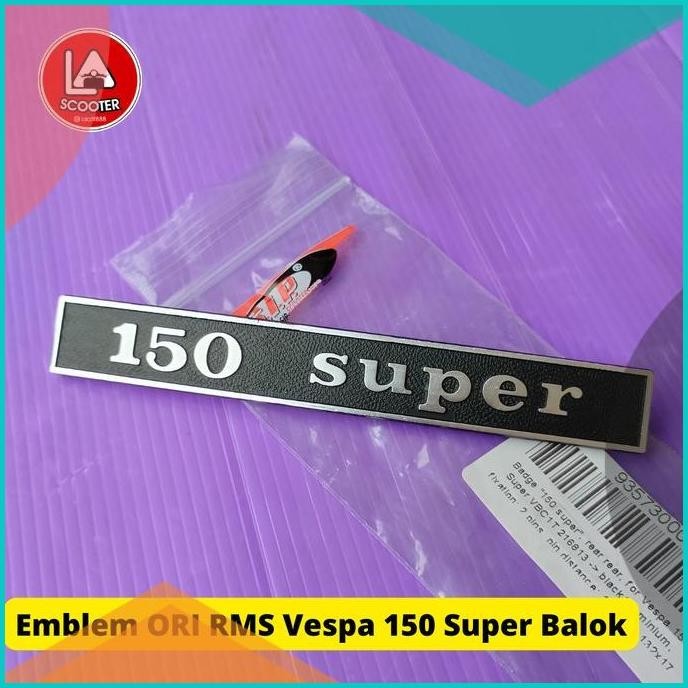 Emblem ORI RMS Vespa Super 150 Balok 11OKTZ4 last stok