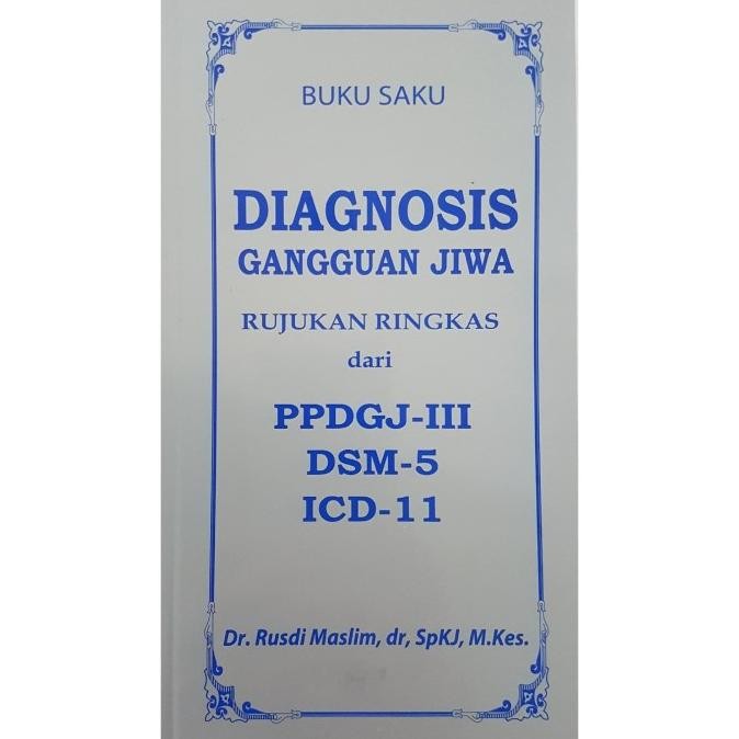 

[Original] Buku Saku Diagnosis Gangguan Jiwa Ppdgj Iii Dsm 5 - Rusdi M Original Dan Terpercaya