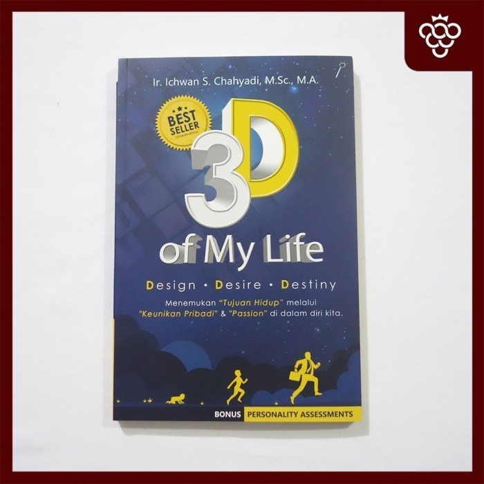 

Buku 3D of My Life - Ir. Ichwan S. Chahyadi, M.Sc., M.A.