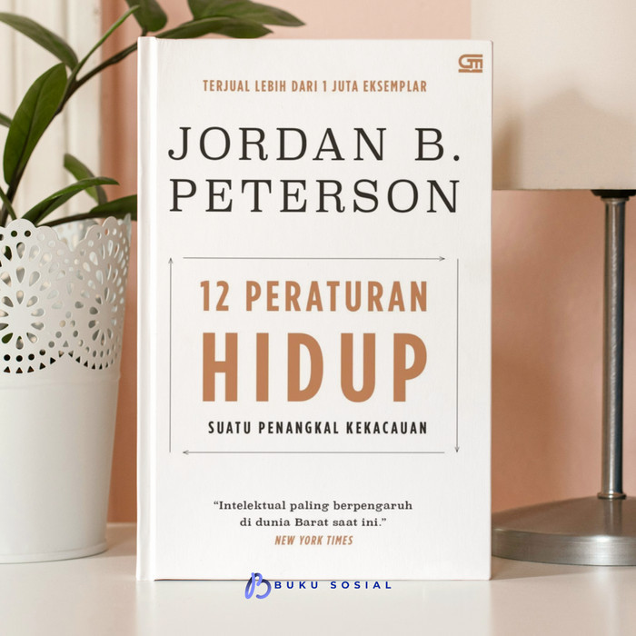 

Buku 12 Peraturan Hidup: Suatu Penangkal Kekacauan -Jordan B. Peterson