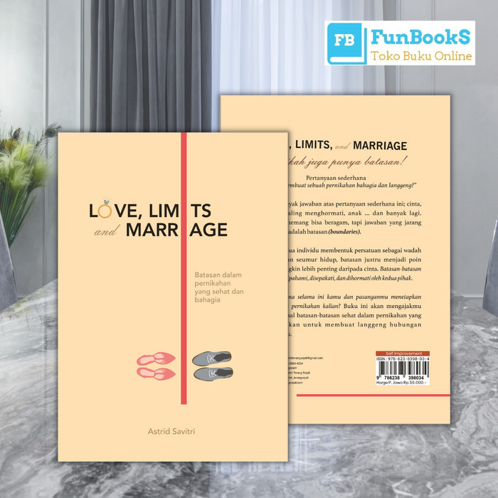 

Buku Love, Limits, and Marriage Batas Pernikahan yang Sehat & Bahagia