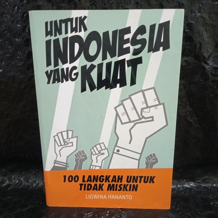 

Buku Original UNTUK INDONESIA YANG KUAT by LIGWINA HANANTO