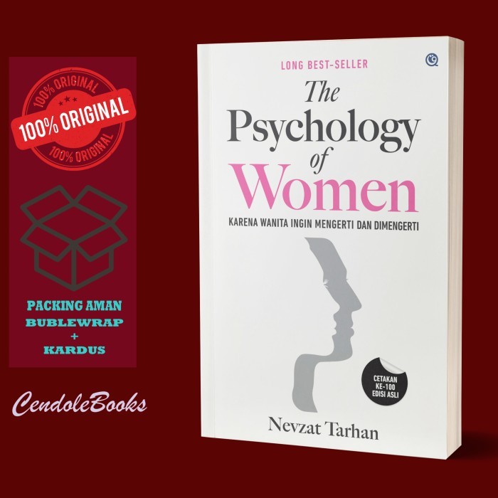 

Buku The Psychology of Women : Karena Wanita Ingin Mengerti dan Dimengerti - Nevzat Tarhan
