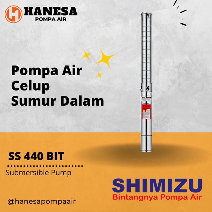 TERMURAH - Shimizu SS 440 BIT - 3 HP Pompa Air Celup Sumur Dalam