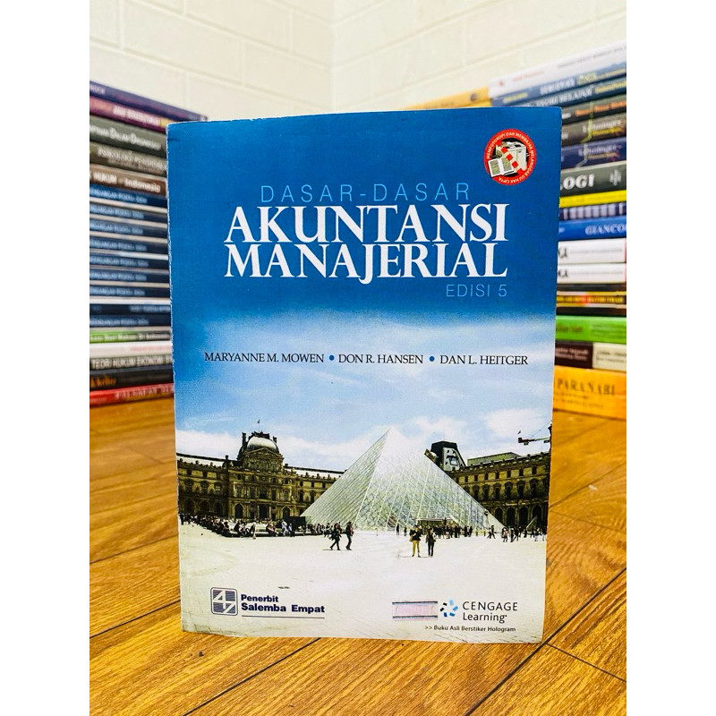 

DASAR DASAR AKUNTANSI MANAJERIAL ED 5 - MOWEN