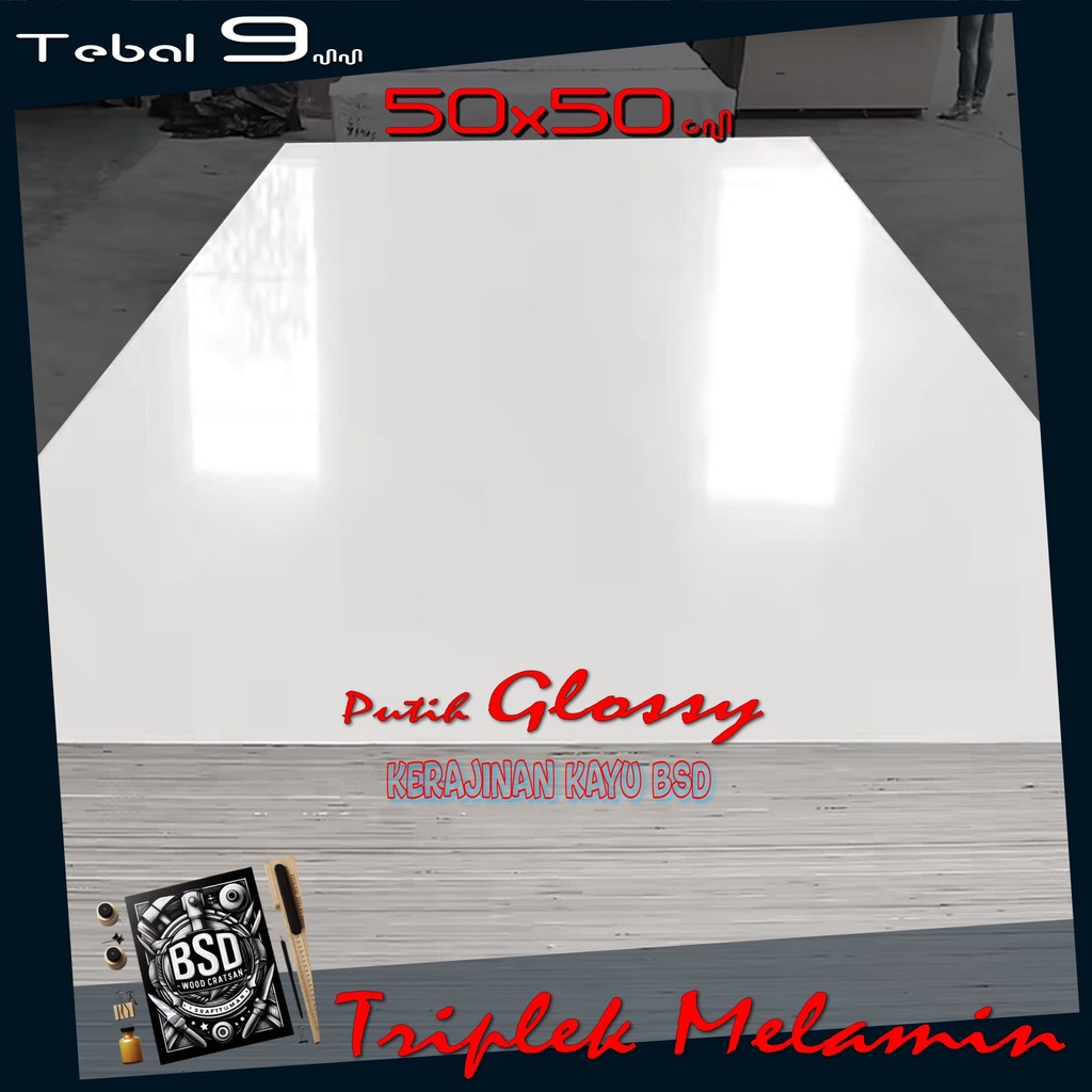Triplek Melamin 9mm 50x50 cm  | Melamin Putih GLOSSY 1 Muka | Melamin Glossy 9 mm 50x50cm