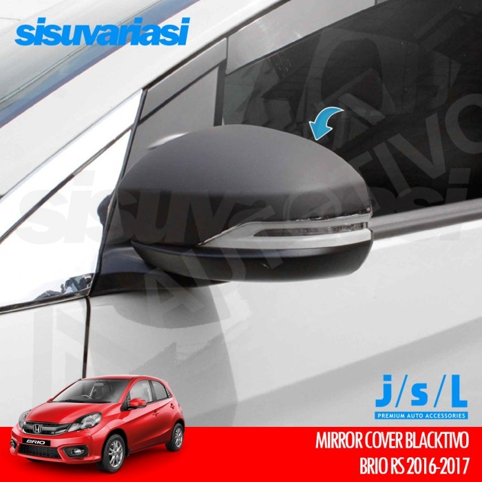 TERBARU - Brio RS 2016 2017 Aksesoris Mirror Cover Spion JSL