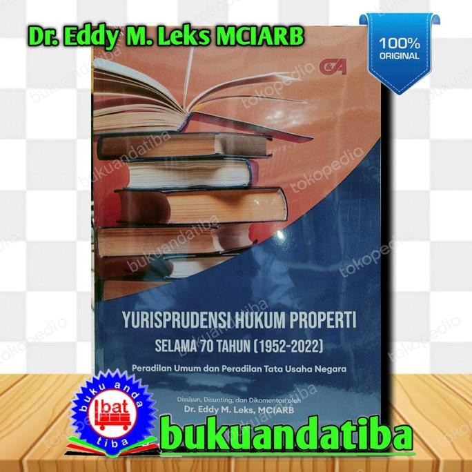 

Sale! Yurisprudensi Hukum Properti Selama 70 Tahun (1952-2022) - Dr. Eddy M.