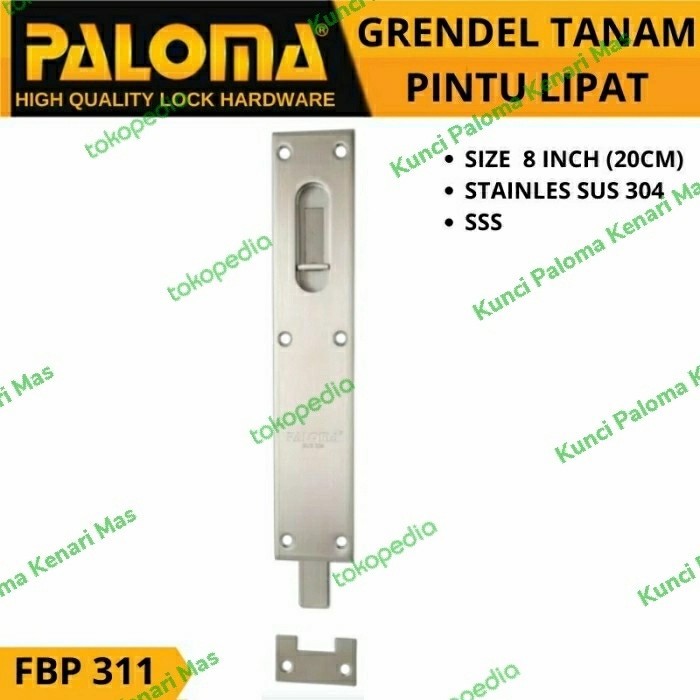 PALOMA FBP 311 GRENDEL TANAM SLOT PINTU FLUSH BOLT PALOMA PLATE 8" SSS