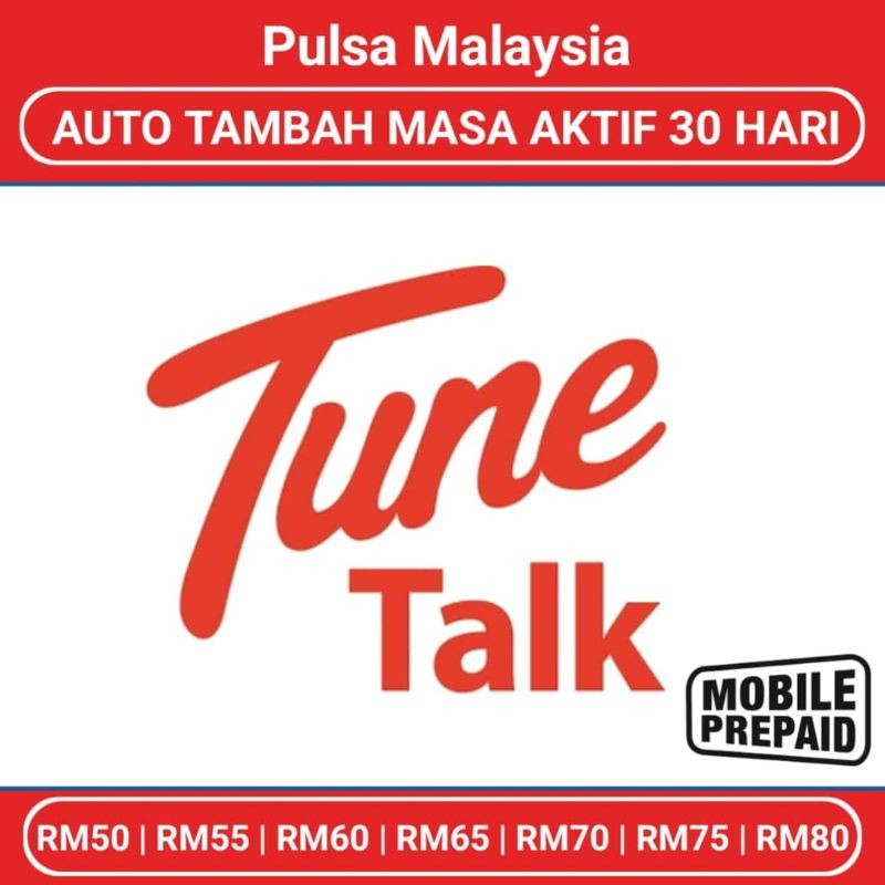Pulsa Malaysia TuneTalk RM50 RM55 RM60 RM65 RM70 RM 75 RM80