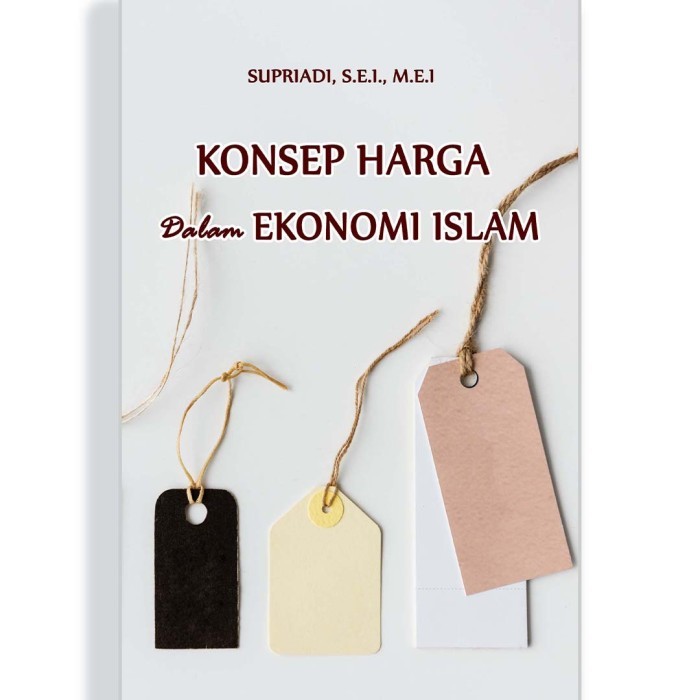 

Konsep Harga Dalam Ekonomi Islam