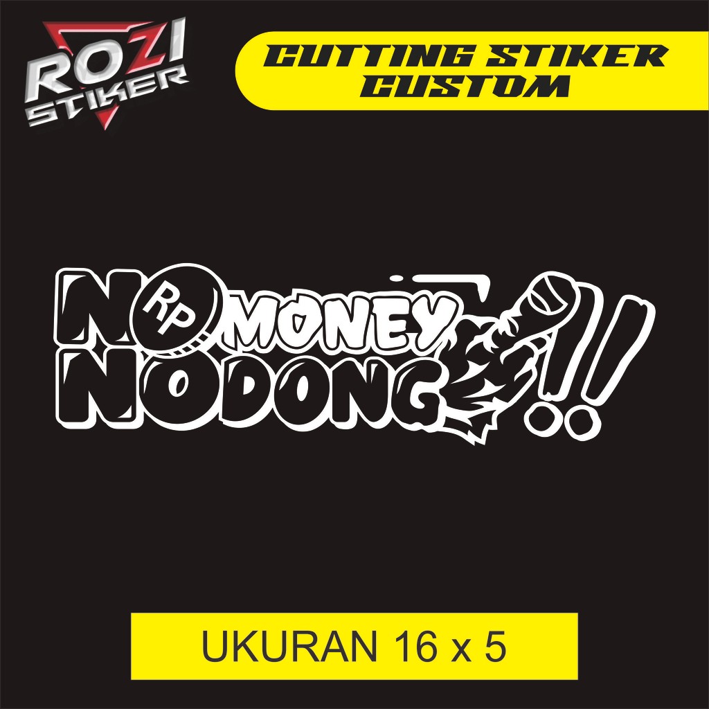 

STIKER CUTTING NO MONEY NODONG