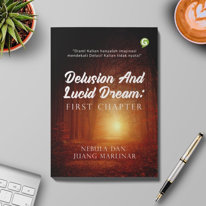 

Delusion And Lucid Dream: First Chapter