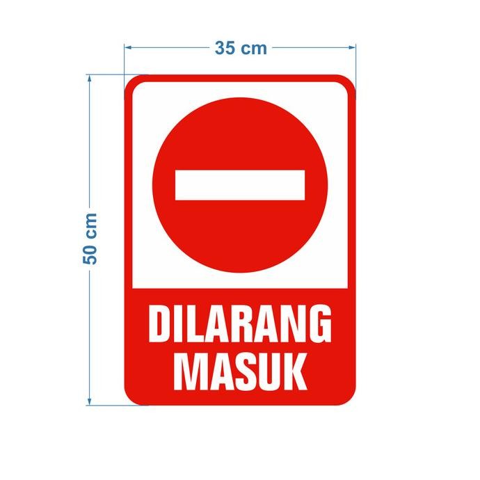 

Rambu Dilarang Masuk 35Cm X 50Cm Plat Alumunium Terlaris