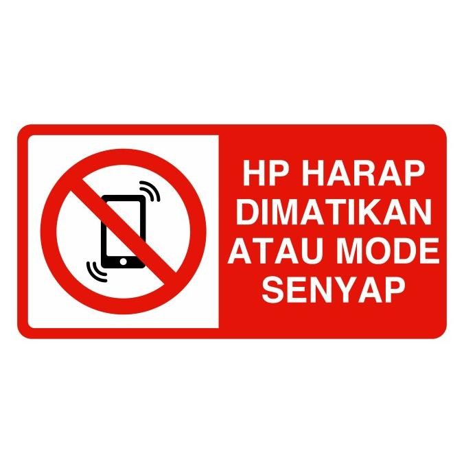 

Rambu Hp Harap Di Matikan / Mode Senyap 30Cm X 15Cm Akrilik Terlaris