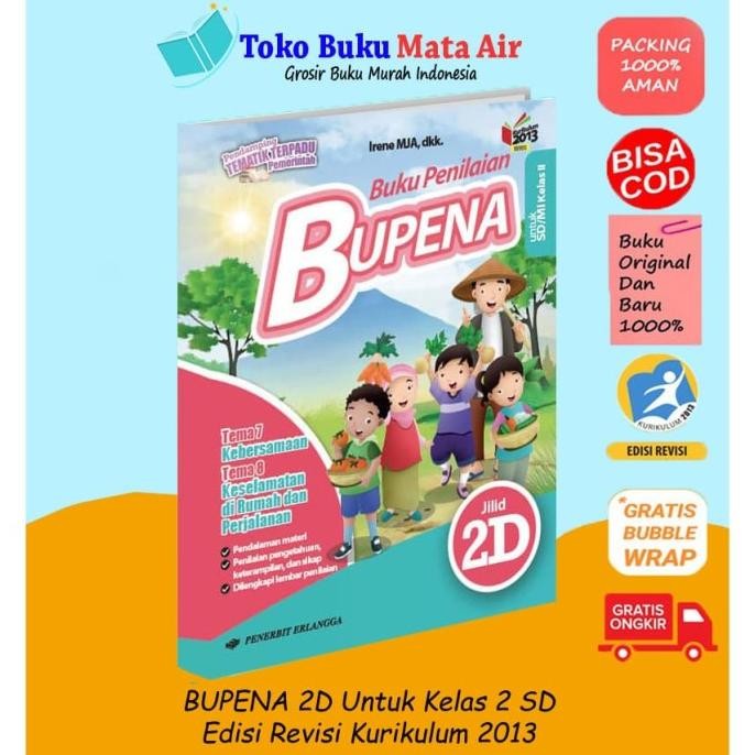 

TERBARU BUPENA ( BUKU PENILAIAN ) JILID 2D UNTUK SD/MI KELAS II ( K13N )