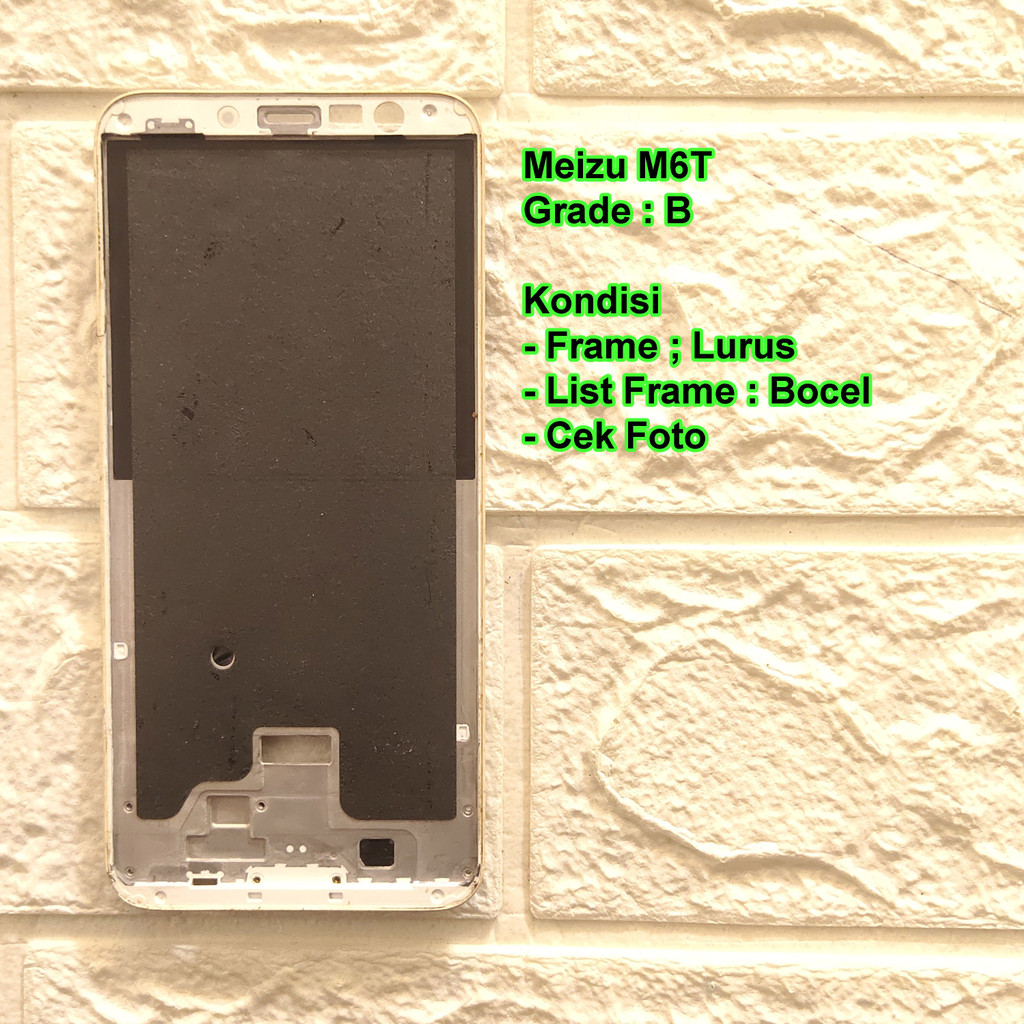Meizu M6t Frame Tulang Tengah / Tatakan LCD Copotan